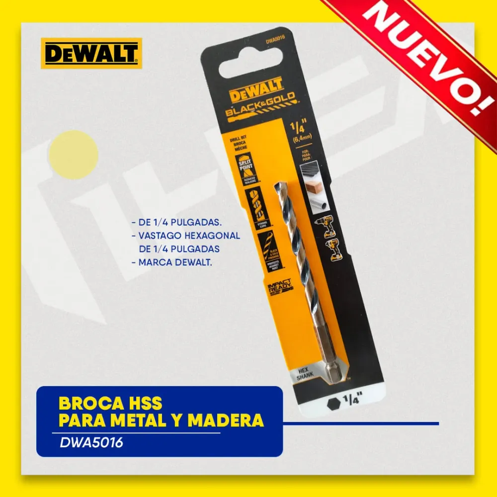 BROCA HSS PARA METAL Y MADERA, DE 1/4 PULGADAS, VASTAGO HEXAGONAL DE 1/4 PULGADAS. MARCA DEWALT Global Tools Gt