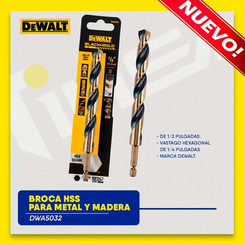 BROCA HSS PARA METAL Y MADERA DE 1/2 PULGADAS, VASTAGO HEXAGONAL DE 1/4 PULGADAS. MARCA DEWALT Global Tools Gt